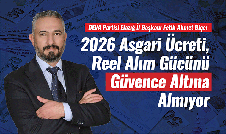 Biçer; Asgari ücreti değerlendirdi