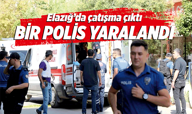 Elazığ'da silahlı çatışma