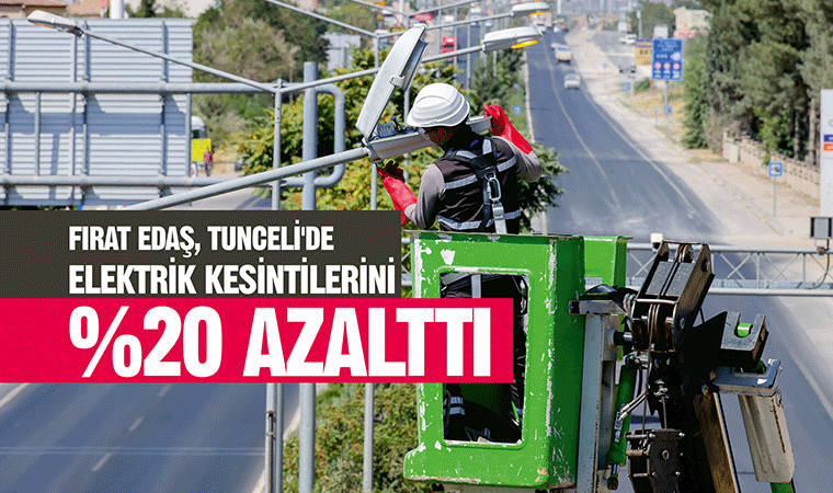 Tunceli’de kesintiler %20 azaldı