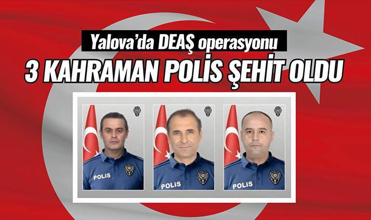 3 polis şehit oldu