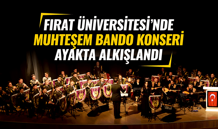 Elazığ'da Bando Konseri düzenlendi