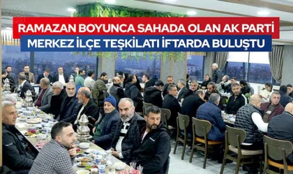 AK Parti iftarda buluştu