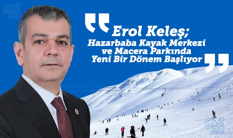 Erol Keleş; Hazarbaba'da yeni dönem