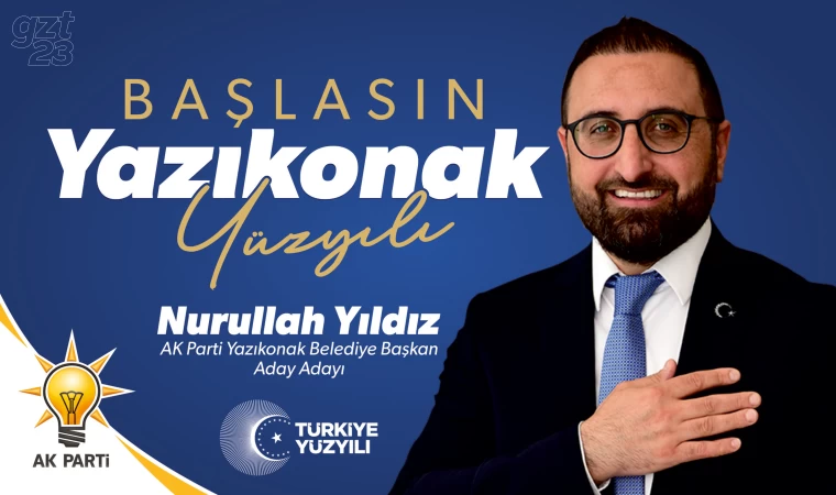 Nurullah Yıldız adaylığını açıkladı