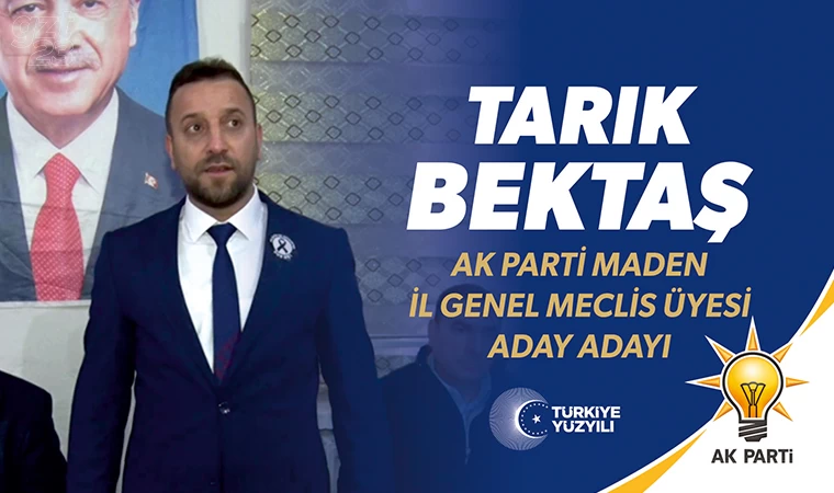 Tarık Bektaş adaylığını açıkladı