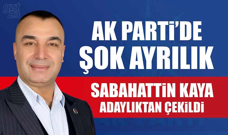 Sabahattin Kaya adaylıktan çekildi