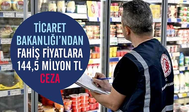 Fahiş fiyatlara rekor ceza