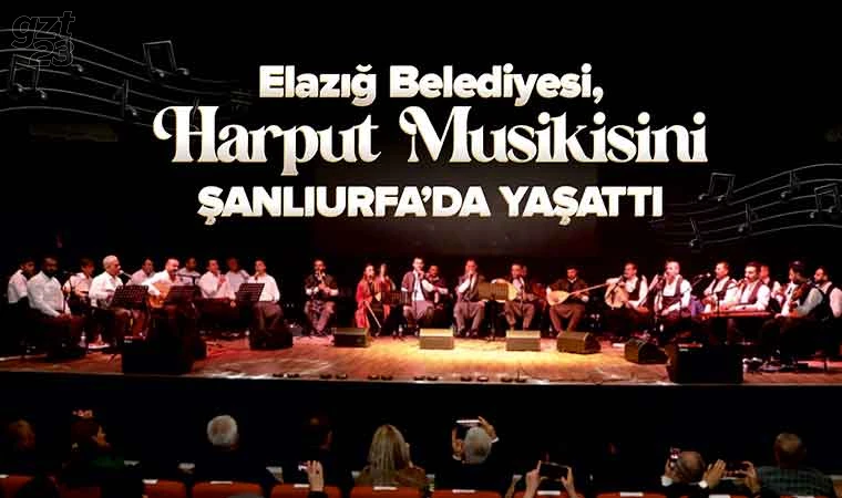 Harput'un sesi Urfa'dan geldi!