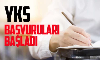 YKS başvuruları bugün başladı