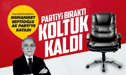 Septioğlu AK Parti’ye geçti