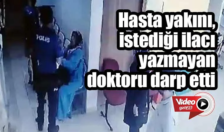 Hasta yakını, kadın doktoru darp etti