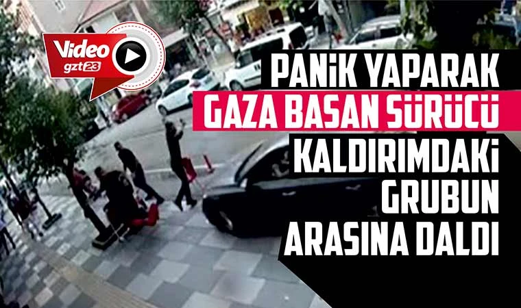 Panik yaparak gaza basan sürücü kaldırımdaki grubun arasına daldı